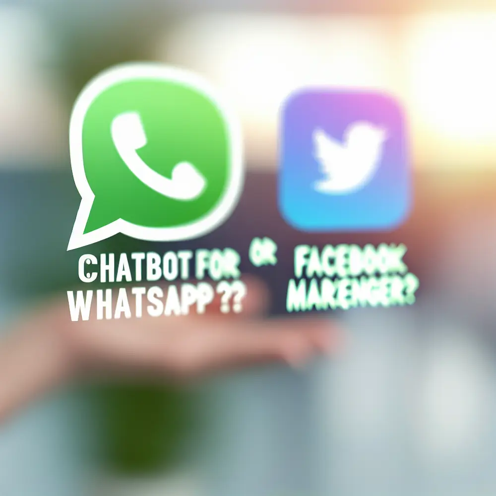 Chatbot para WhatsApp o Facebook Messenger? ¿Cuál debo usar en mi estrategia de mobile marketing?